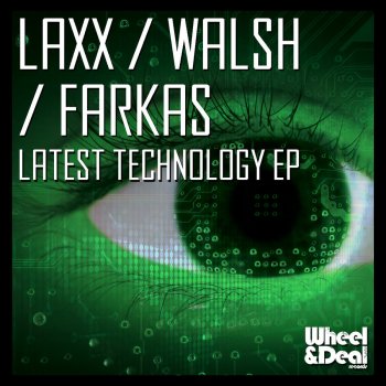 LAXX feat. Walsh Latest Technology