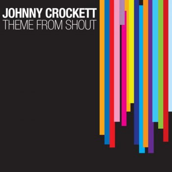 Johnny Crockett Theme from Shout (Johnny Crockett Mix Edit)