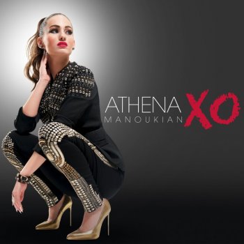 Athena Manoukian Xo - Original Radio Edit