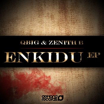 Qbig&Zenith B Enkidu