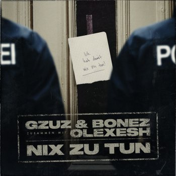 Bonez MC feat. Gzuz & Olexesh Nix zu tun