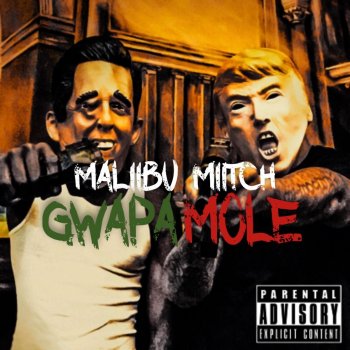 Maliibu Miitch feat. Paul Couture Gwapamole