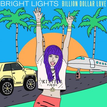 Bright Lights Billion Dollar Love