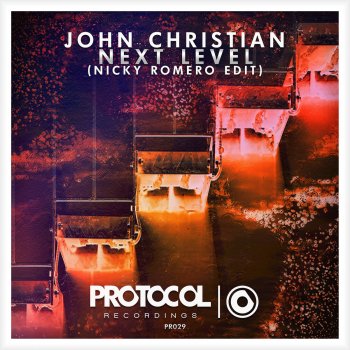 John Christian feat. Nicky Romero Next Level - Nicky Romero Edit