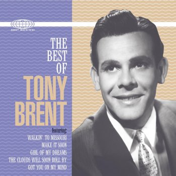 Tony Brent I Don't Know What to Do With My Time
