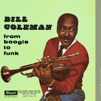Bill Coleman Have Blues, Will Play 'Em
