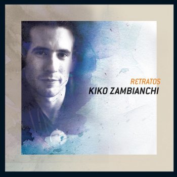 Kiko Zambianchi Naufragio - 2002 Digital Remaster