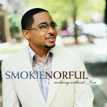Smokie Norful Can't Nobody