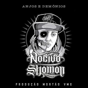 Nocivo Shomon feat. Wine B., Thiagão, Moisés A286 & Imperador Axé Anjos e Demônios