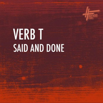 Verb T Said and Done (Wake Up Mix)