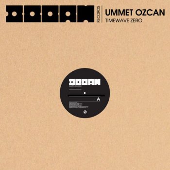 Ummet Ozcan Timewave Zero (Radio Mix)