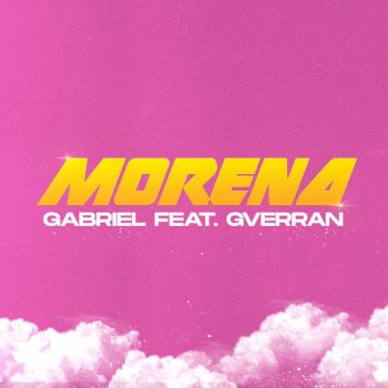 Gabriel feat. Gverran Morena