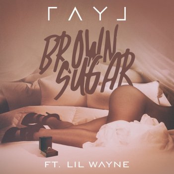 Ray J feat. Lil Wayne Brown Sugar