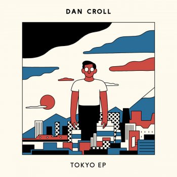 Dan Croll feat. Fractures Tokyo - Fractures Remix