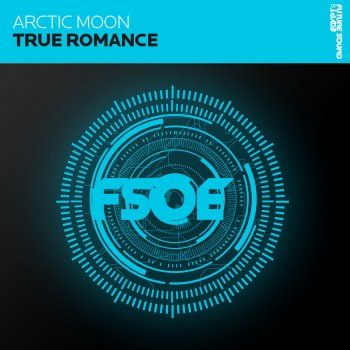 Arctic Moon True Romance - Original Mix