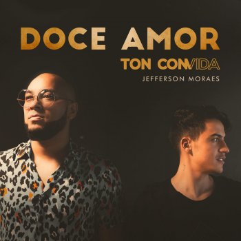 Ton Carfi feat. Jefferson Moraes Doce Amor