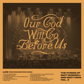 Matt Boswell feat. Matt Papa Our God Will Go Before Us - Live