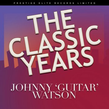 Johnny "Guitar" Watson One Room Country Shack