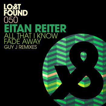 Eitan Reiter All That I Know (Guy J Remix)