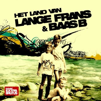 Lange Frans feat. Baas B Ja, ja, Ja!