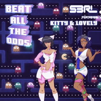 S3RL feat. Kitty & Lovely Beat All The Odds - DJ Edit