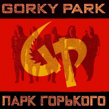 Gorky Park Try To Find Me