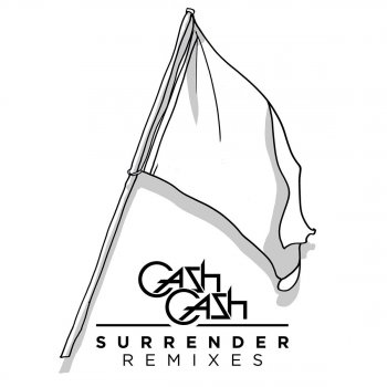 Cash Cash feat. Laibert Surrender - Laibert Remix