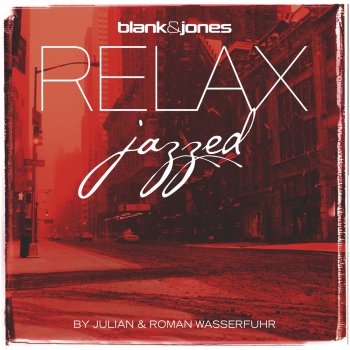 Blank & Jones, Julian & Roman Wasserfuhr Perfect Silence (Jazzed)