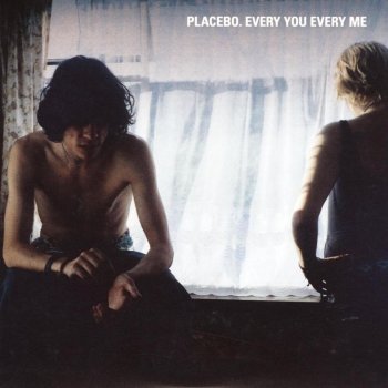 Placebo Every You Every Me (Single Mix)