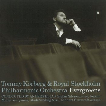 Tommy Körberg feat. Royal Stockholm Philharmonic Orchestra Somewhere