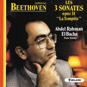 Abdel Rahman el Bacha Sonate No. 17 en Ré mineur, Op. 31 : II. Adagio. La tempête