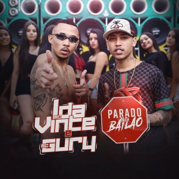 MC L da Vinte feat. MC Gury Parado No Bailão