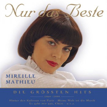 Mireille Mathieu Alles nur ein Spiel