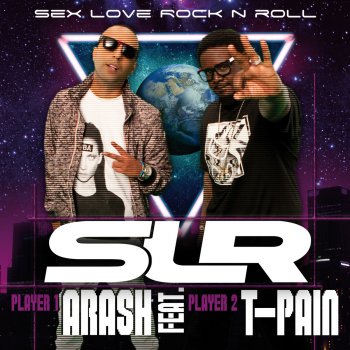 Arash Sex Love Rock N Roll (SLR) - Feat. Tpain (Seamus Haji Radio Mix)