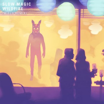 Slow Magic feat. Mielo Wildfire - Mielo Remix