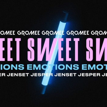 Gromee feat. Jesper Jenset Sweet Emotions