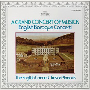 Pieter Hellendaal, The English Concert, Trevor Pinnock & Simon Standage Concerto in E flat major, Op.3 No.4: 1. Grave sostenuto