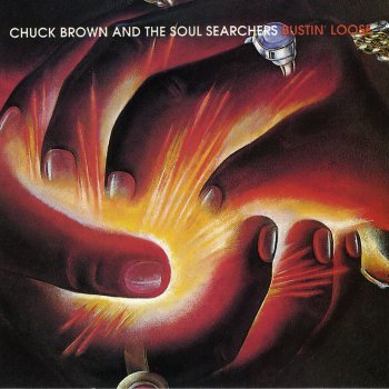 Chuck Brown & The Soul Searchers Bustin' Loose