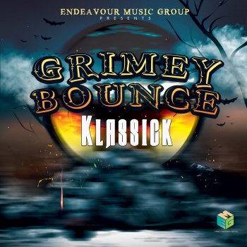 Klassick Grimey Bounce