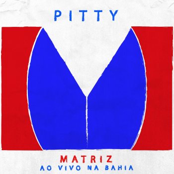Pitty feat. Larissa Luz Máscara / Bonecas Pretas - Ao Vivo