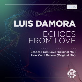 Luis Damora Echoes from Love