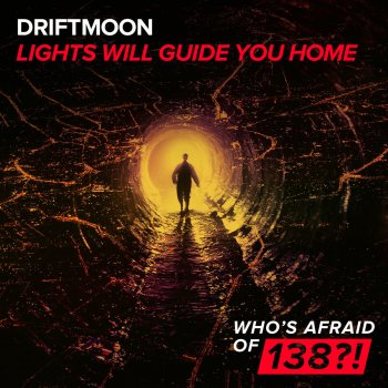Driftmoon Lights Will Guide You Home - Radio Edit