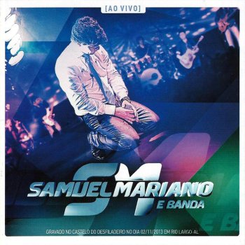 Samuel Mariano feat. Ide Anunciai Quem Me Vê Cantando / Gideão e os 300 / Vencendo de Pé (Ao Vivo)