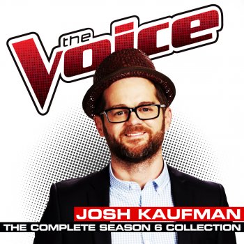 Josh Kaufman It Will Rain - The Voice Performance
