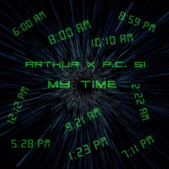 Arthur My Time (feat. P.C.SI)