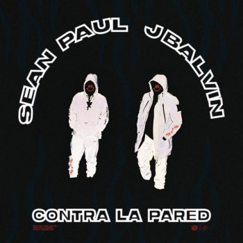 Sean Paul feat. J Balvin Contra La Pared