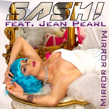 Sash! feat. Jean Pearl Mirror Mirror (AMP Black Mix)