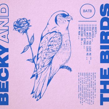 Becky and the Birds My Man