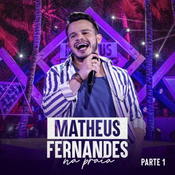 Matheus Fernandes feat. Grupo Menos É Mais Bateu Na Trave