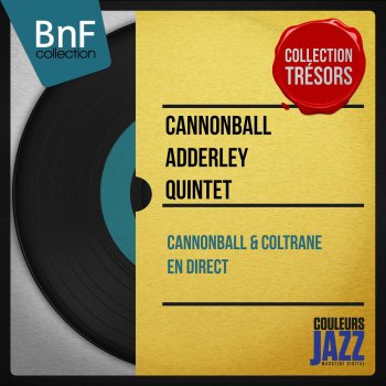 The Cannonball Adderley Quintet Grand Central